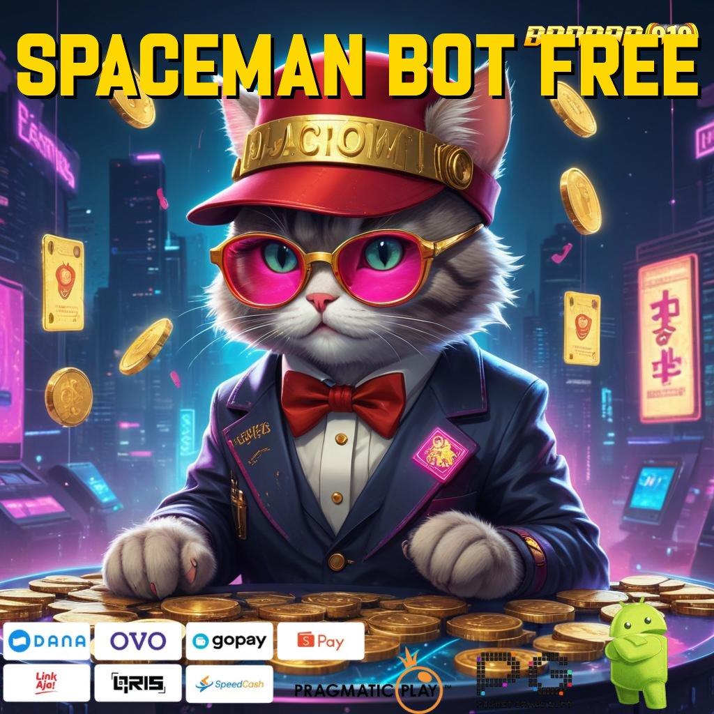 SPACEMAN BOT FREE | Komponen Digital Taklukkan Tanpa Ragu Sekarang