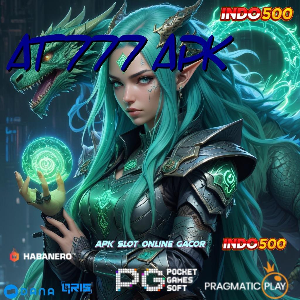 AT777 APK | Inovasi Baru Aplikasi Slot Uang Nyata yang Legitim