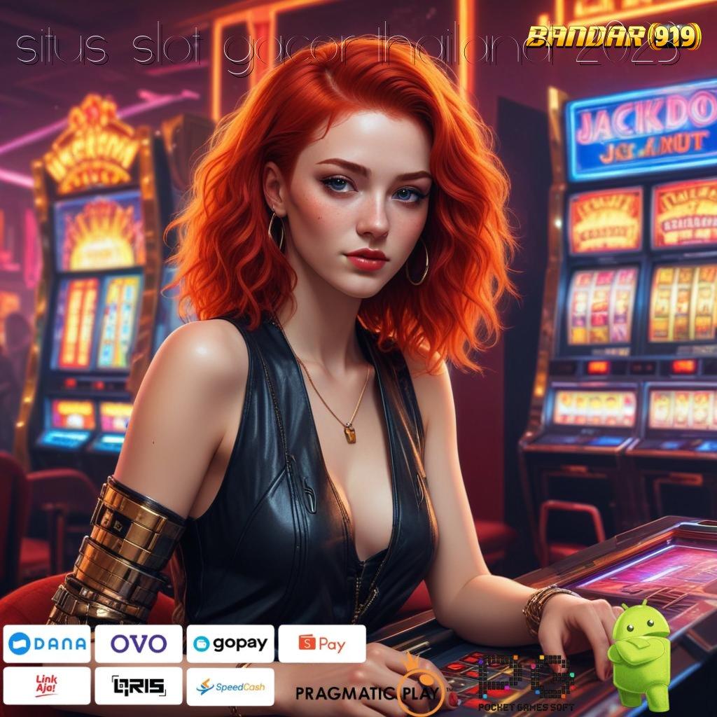 SITUS SLOT GACOR THAILAND 2023 @ Kode Bonus Baru Untuk Jalur Maxwin Gampang