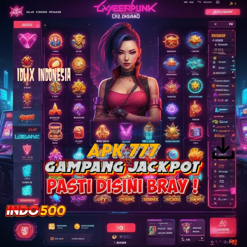 IDLIX INDONESIA ✅ Spin Beruntung Auto Menang Jackpot