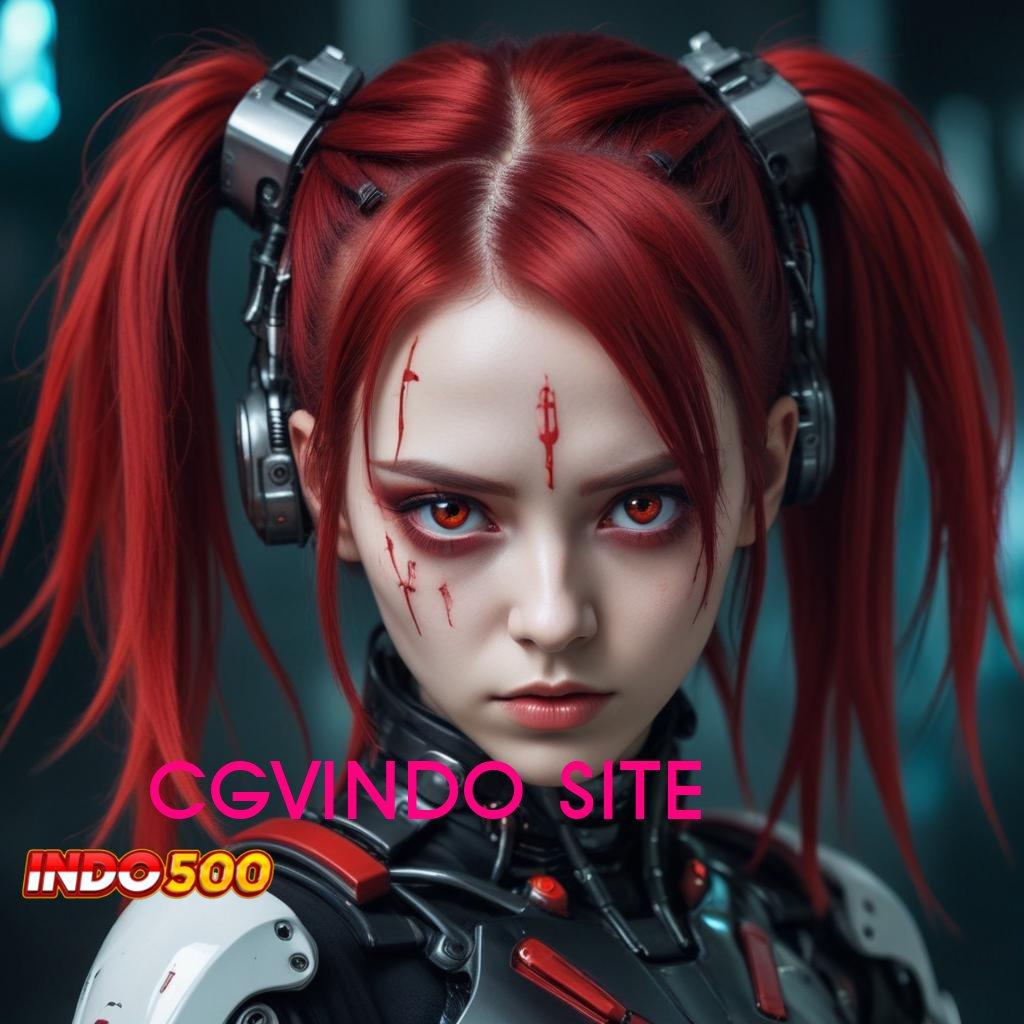 CGVINDO SITE 💥 Depo Pulsa 25K Langsung Keuntungan Besar