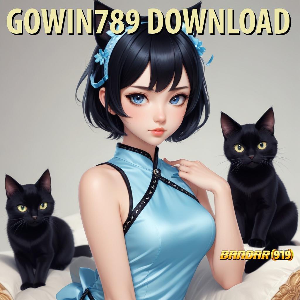 GOWIN789 DOWNLOAD 🔎 platform komunikasi scatter tanpa hambatan cepat