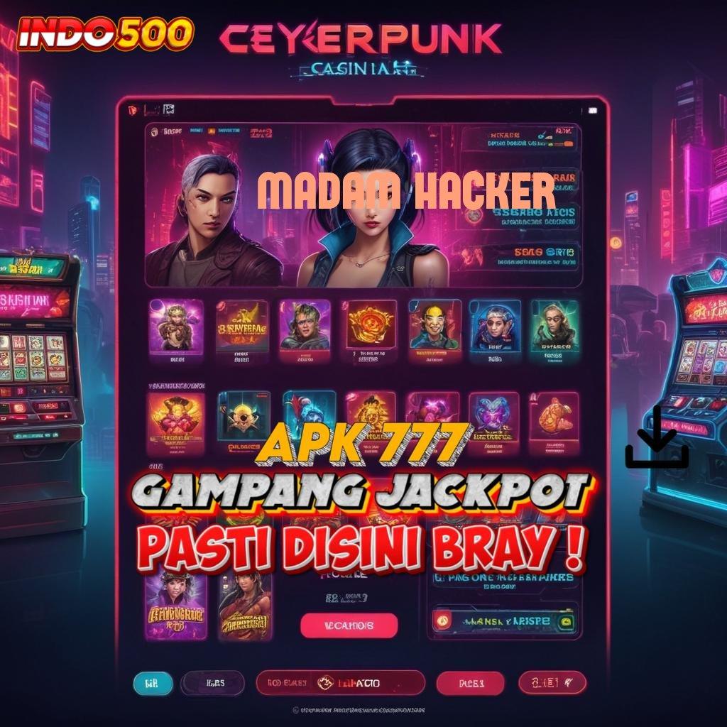 MADAM HACKER 🧡 Penarikan Saldo Nonstop Depo Uang Minimal