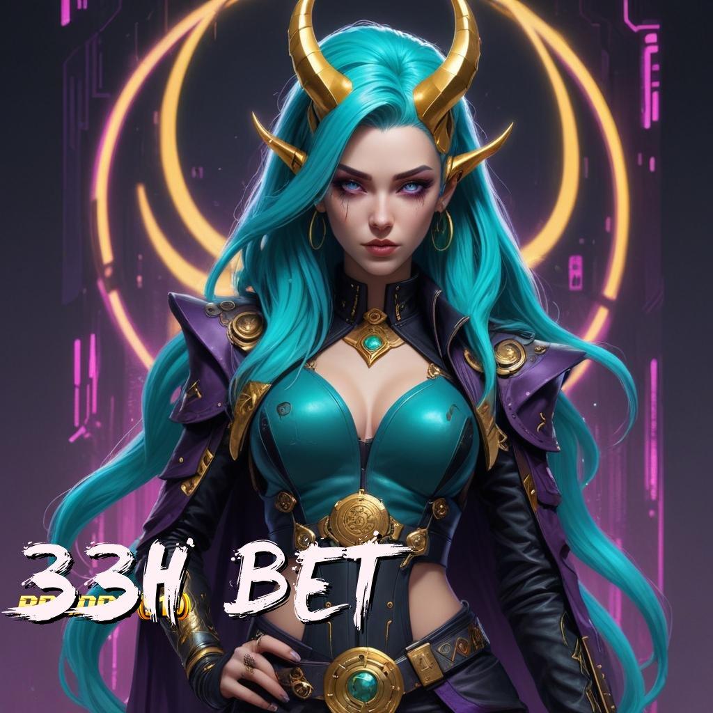 33H BET | RTP Stabil Bonus Besar di Depan Mata