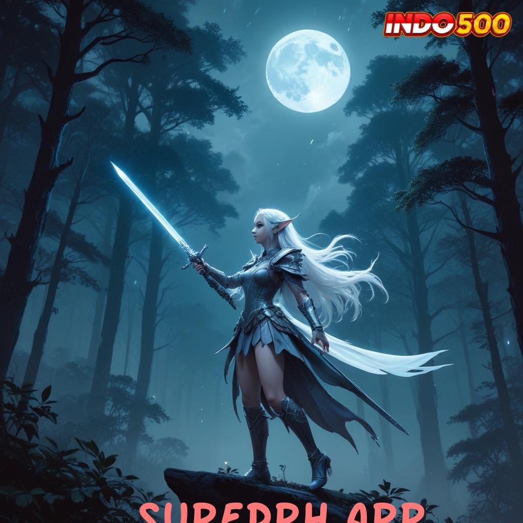 SUPERPH APP ♒ Terdepan Pertama Layanan Cepat Start Juara