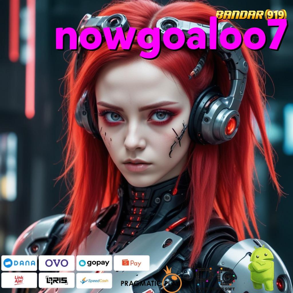 NOWGOALOO7 | Bonus Besar APK Android iOS Sistem