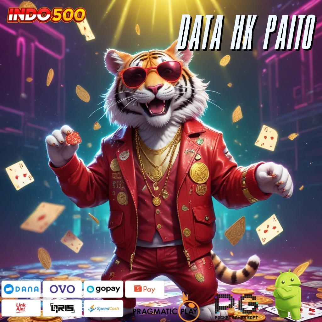 DATA HK PAITO ruang pengantar slot dana cepat untung