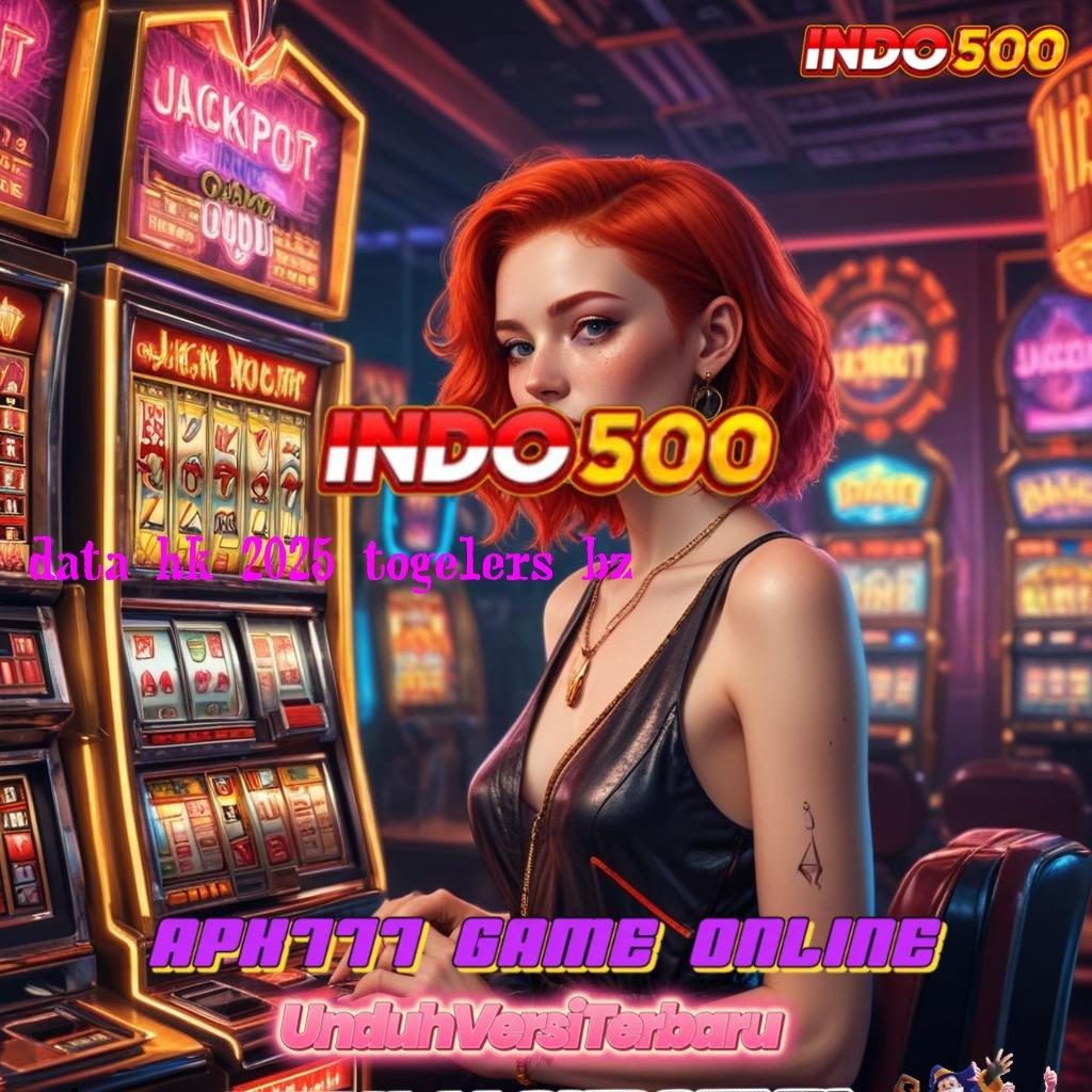 DATA HK 2025 TOGELERS BZ kumpulan game multikategori