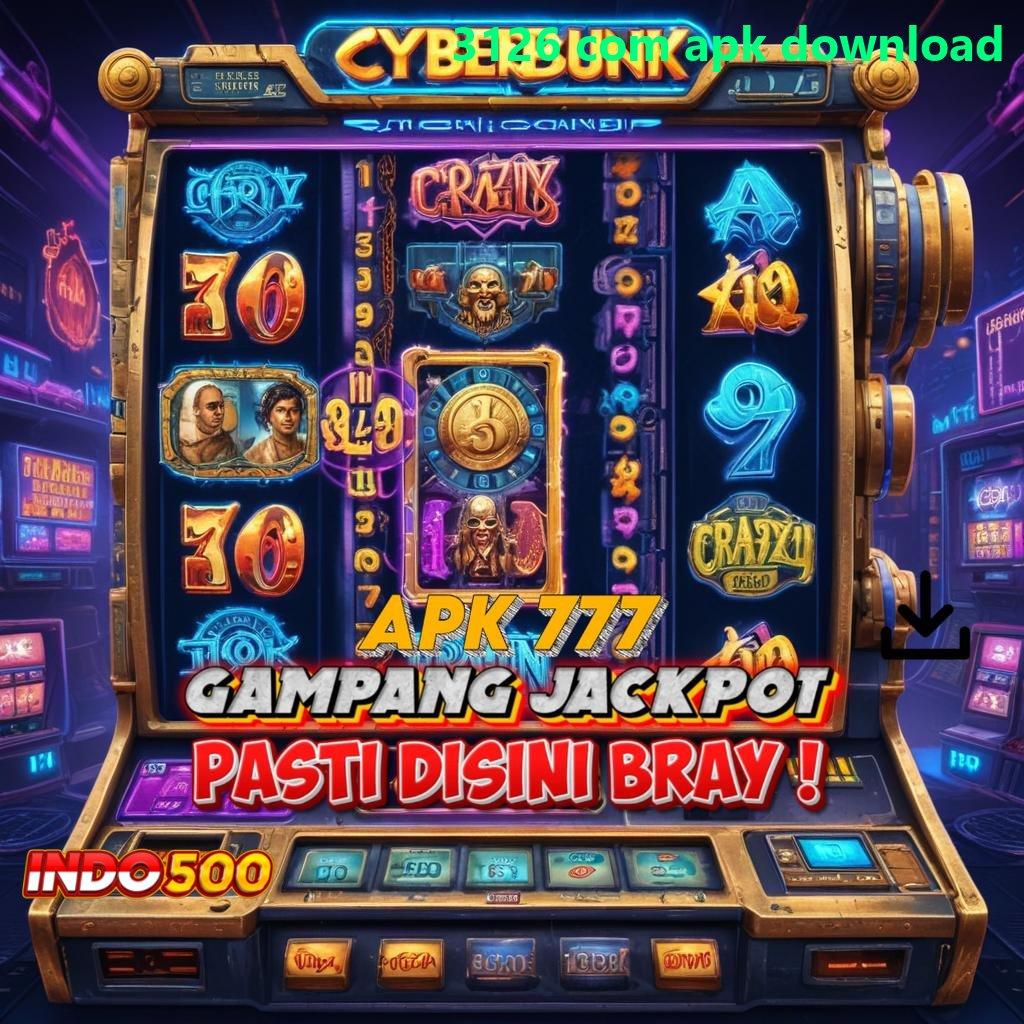 3126 COM APK DOWNLOAD | Format Teranyar APK Slot Uang Asli untuk Investasi