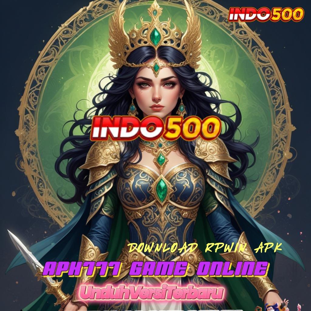 DOWNLOAD RPWIN APK ≫ baru join dijamin kaya