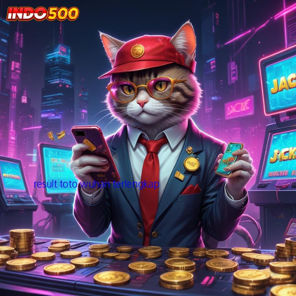 RESULT TOTO WUHAN TERLENGKAP ⚡ Peluang Maxwin di Slot Server Thailand Paling Gacor