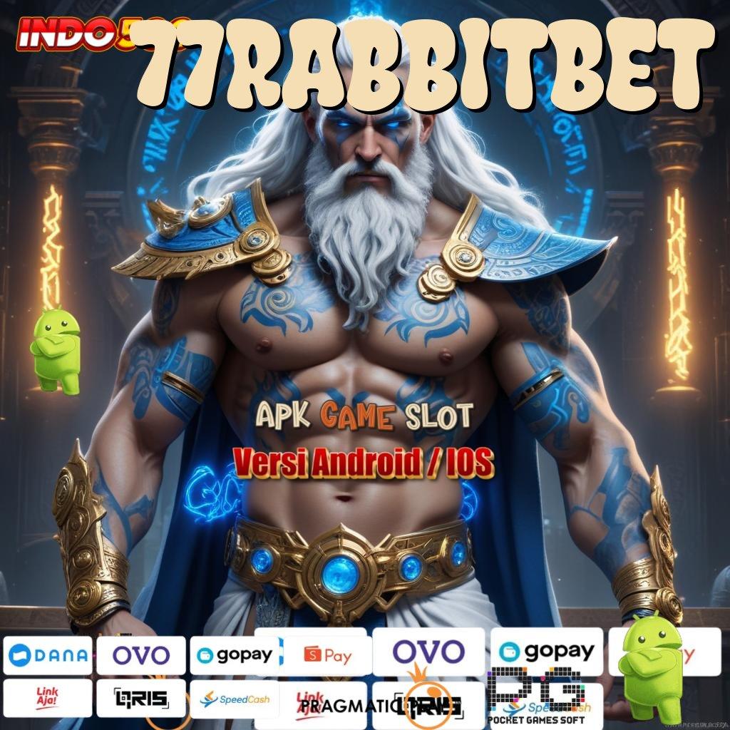 77RABBITBET Mesin Slot Aplikasi Terkini