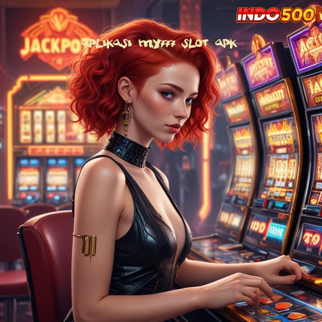 APLIKASI MY777 SLOT APK mengajarkan hal mudah cepat dan jelas