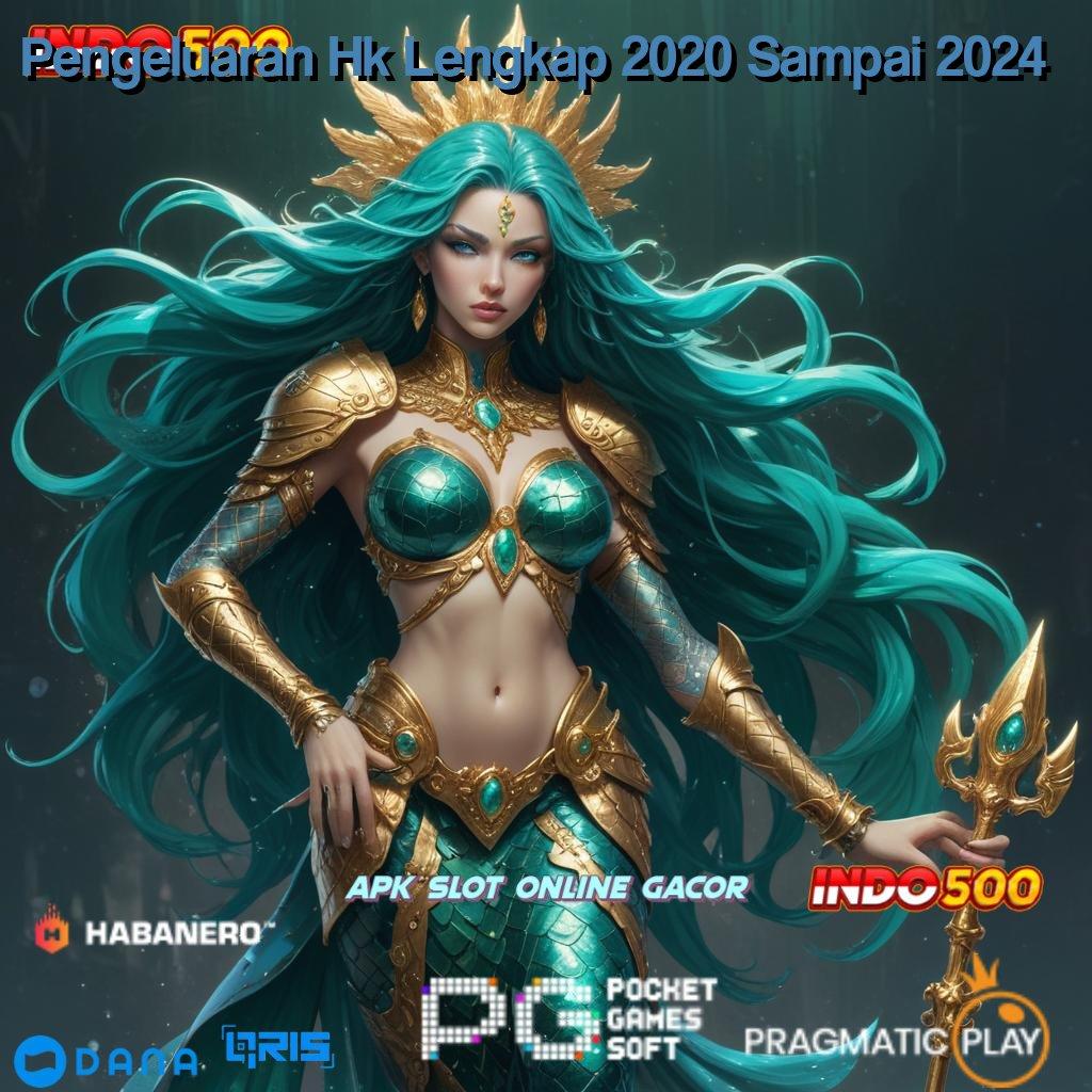 Pengeluaran Hk Lengkap 2020 Sampai 2024