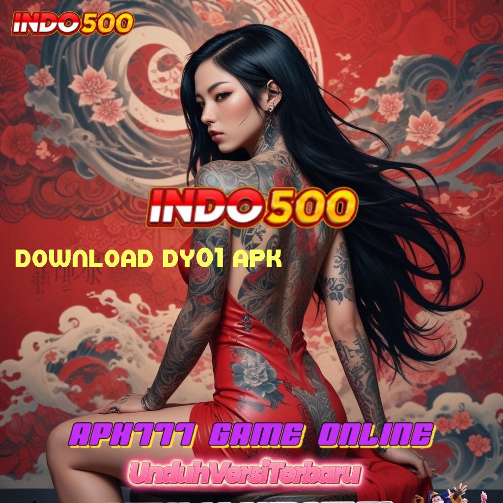 DOWNLOAD DY01 APK Bebas Kewajiban Modal Apk Slot Tanpa Pengisian Dana