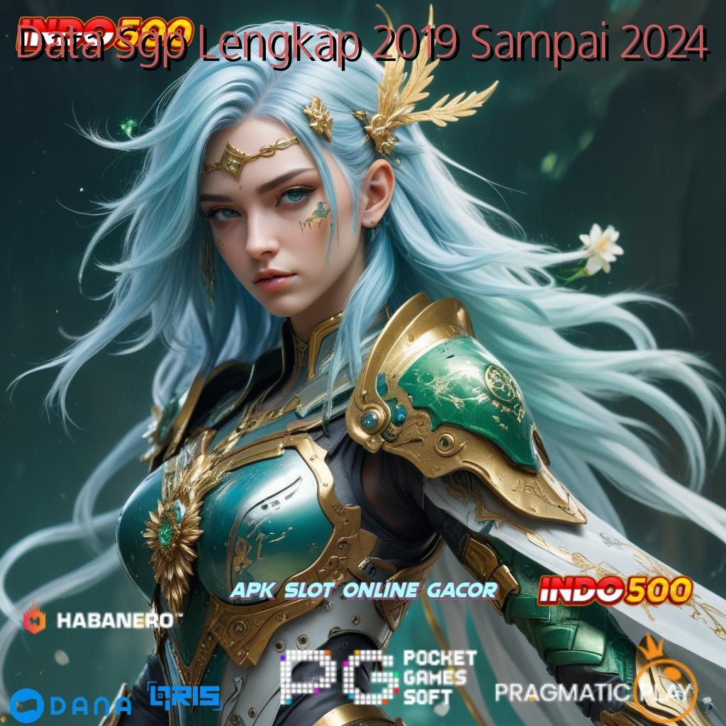 Data Sgp Lengkap 2019 Sampai 2024