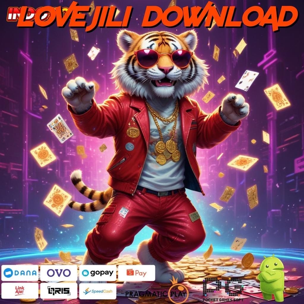 LOVEJILI DOWNLOAD Jalan Santai ke RTP Tinggi Scatter Udah Siap