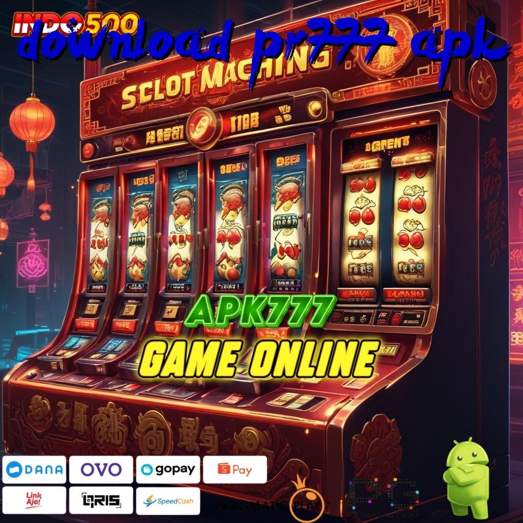 DOWNLOAD PR777 APK Rasakanlah Kesempatan Besar di Dunia Slot APK