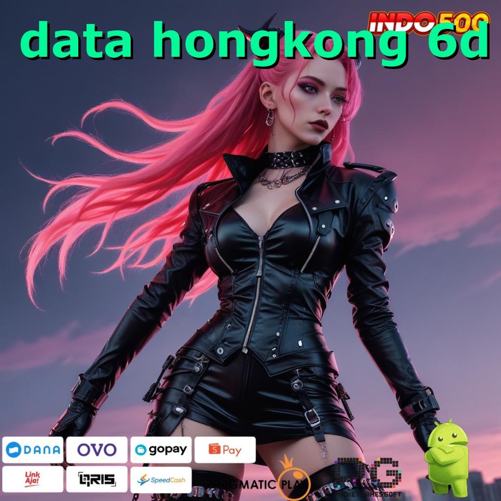 DATA HONGKONG 6D Akses Rezeki Jalur Cepat