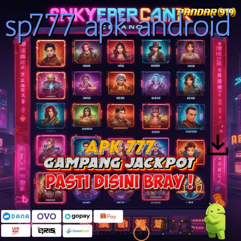 SP777 APK ANDROID , Unduh Segera Deposit Shopeepay Langsung WD