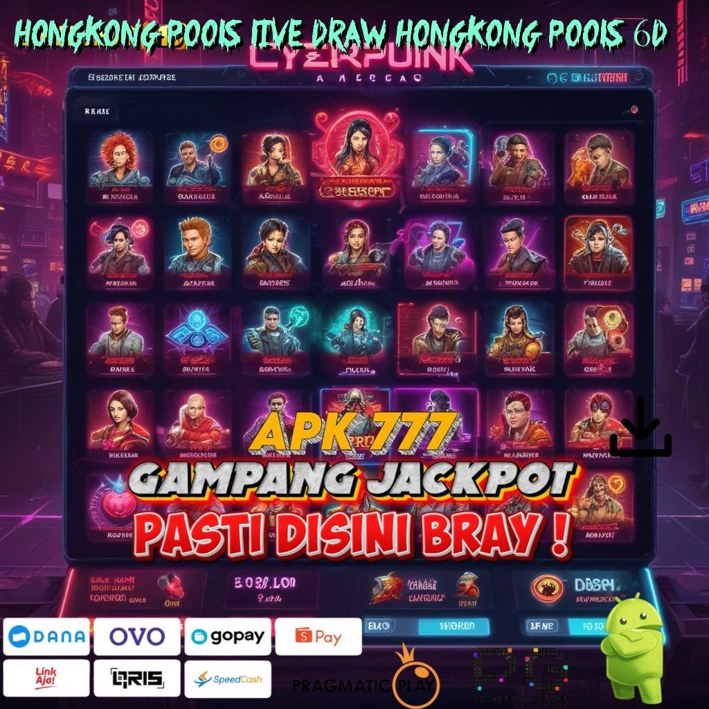 HONGKONG POOLS LIVE DRAW HONGKONG POOLS 6D > Layanan APK (Versi New) Terkini Ekosistem