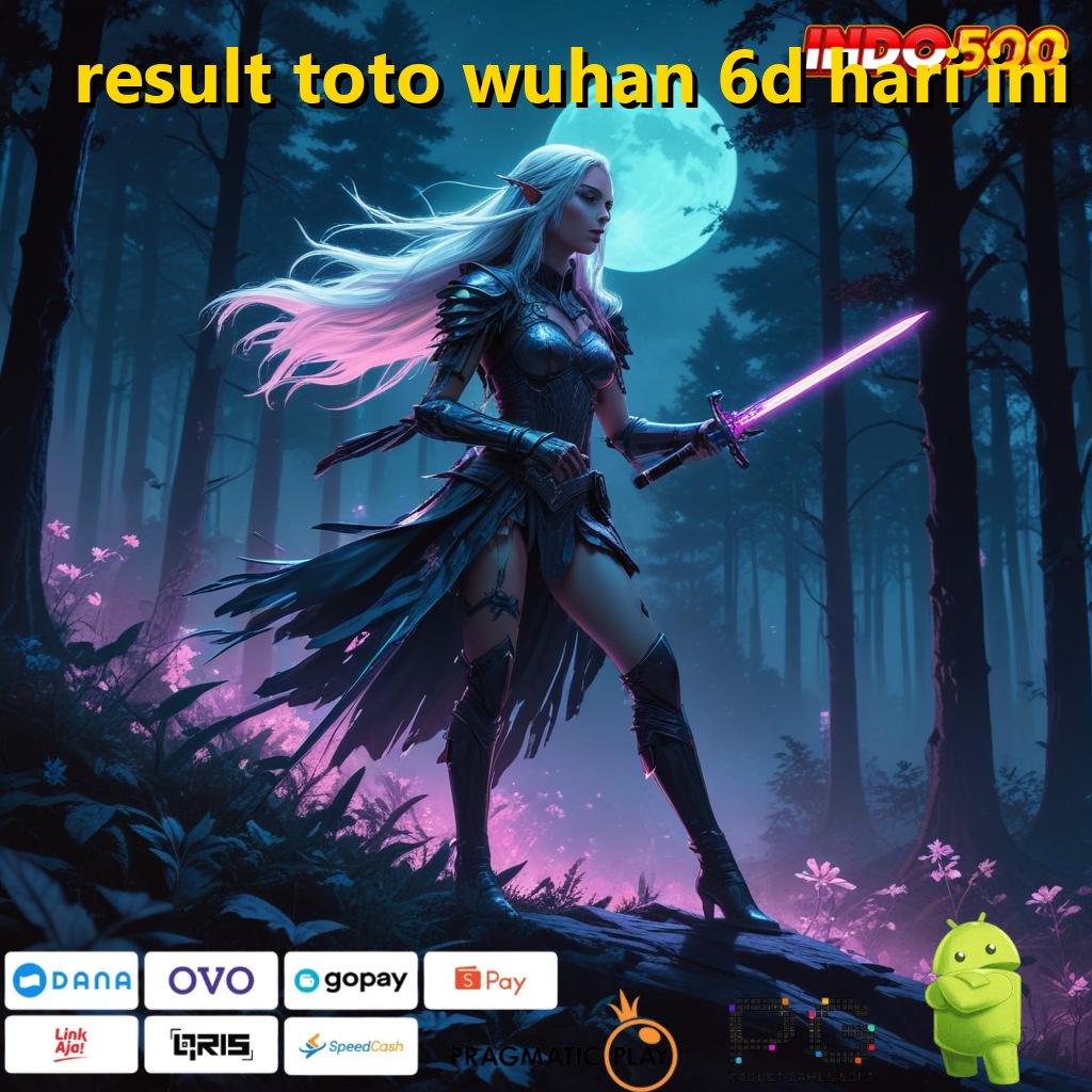 RESULT TOTO WUHAN 6D HARI INI Untung Putar Mesin Jackpot Langsung Menang