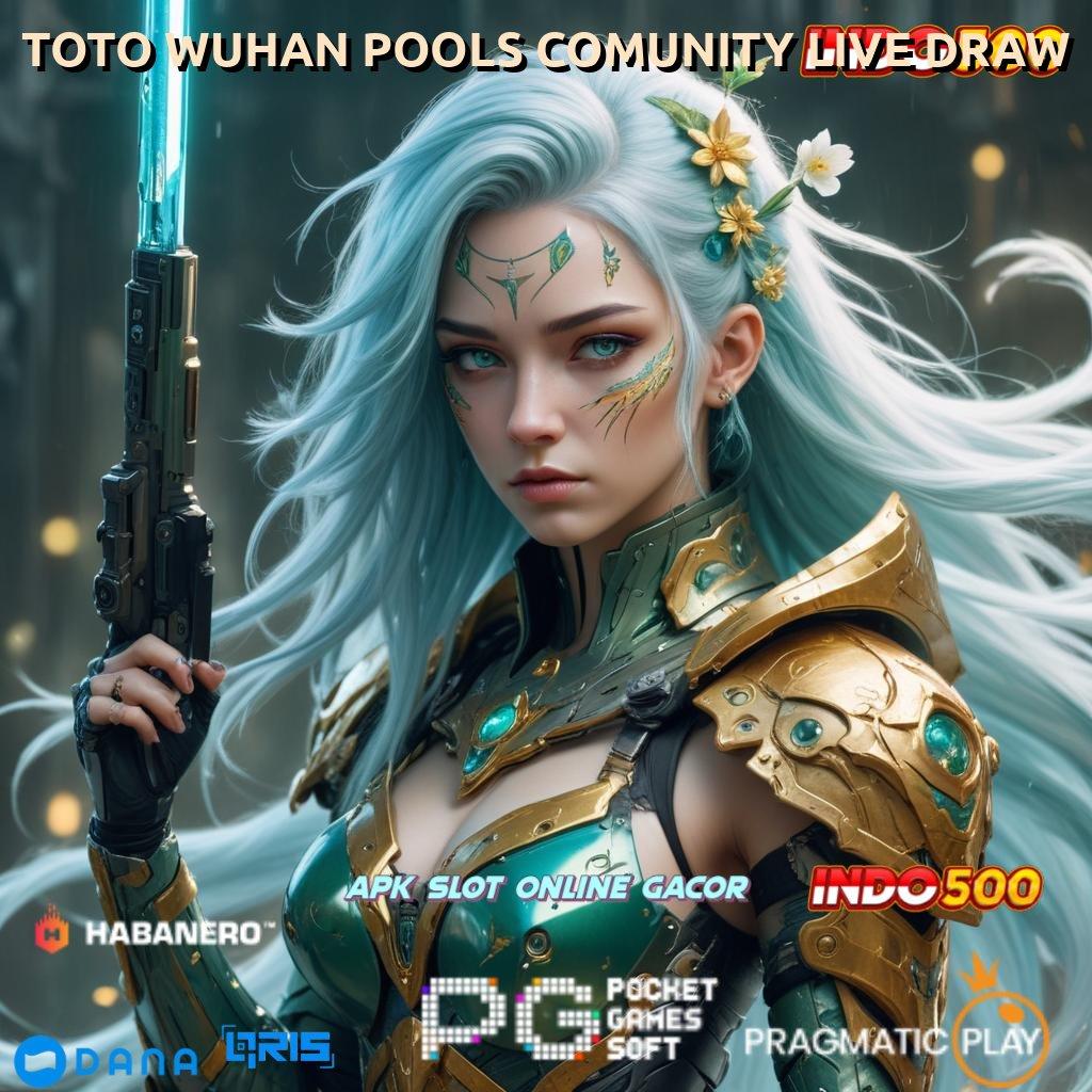 TOTO WUHAN POOLS COMUNITY LIVE DRAW 🔥 kecepatan rute komunikasi tempat terhubung tautan langsung android