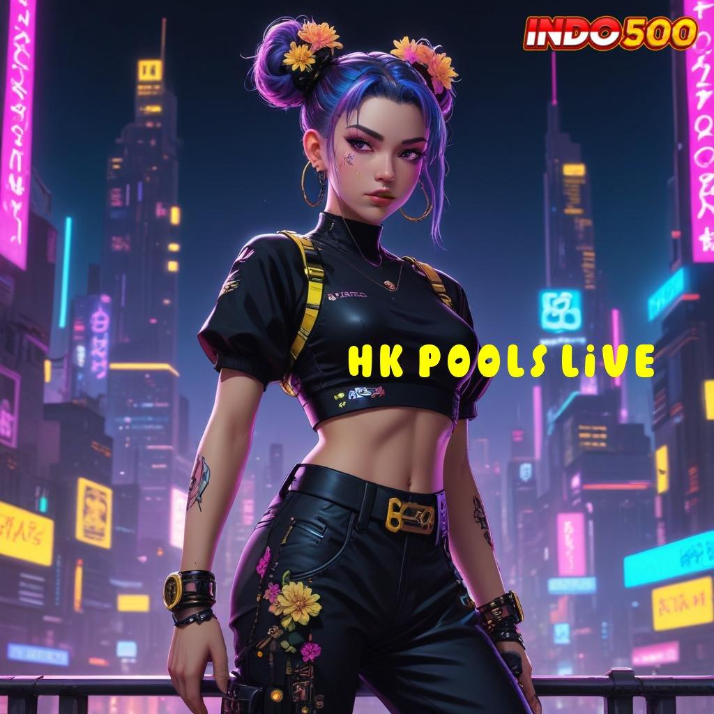 HK POOLS LIVE ➜ interface struktur operasional pondasi digital tempat interaksi basis operasional