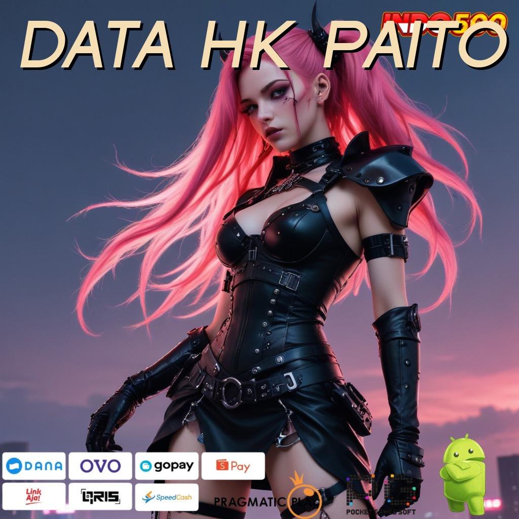 DATA HK PAITO Depo Mudah Unduh File Apk Aplikasi Android