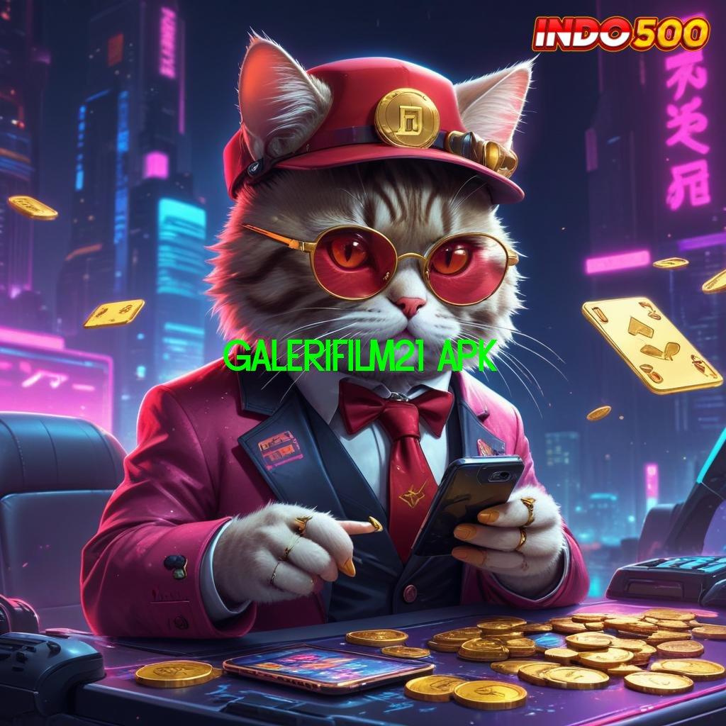 GALERIFILM21 APK Jackpot Langsung WD Dengan Rasio Unggul