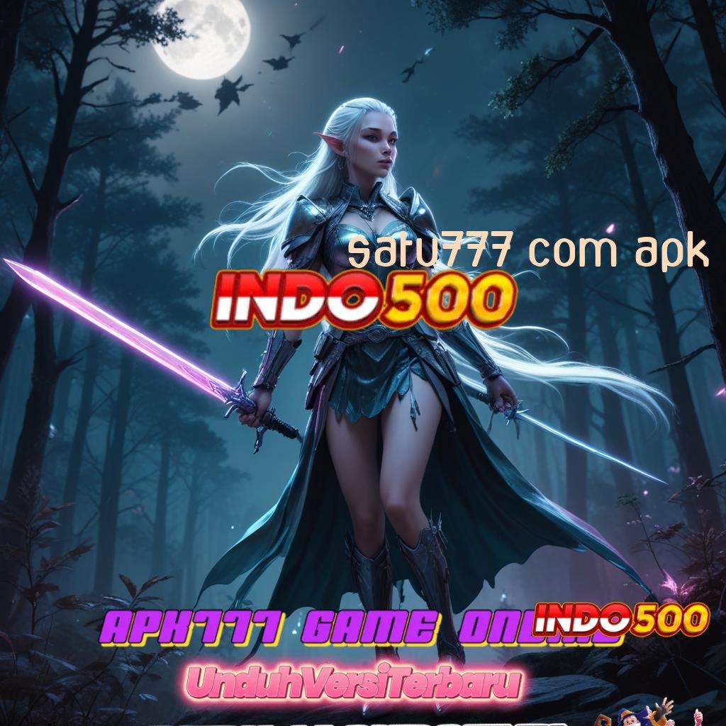 SATU777 COM APK ≫ Layanan RTP Tertinggi Versi Terbaru Sistem Penghubung