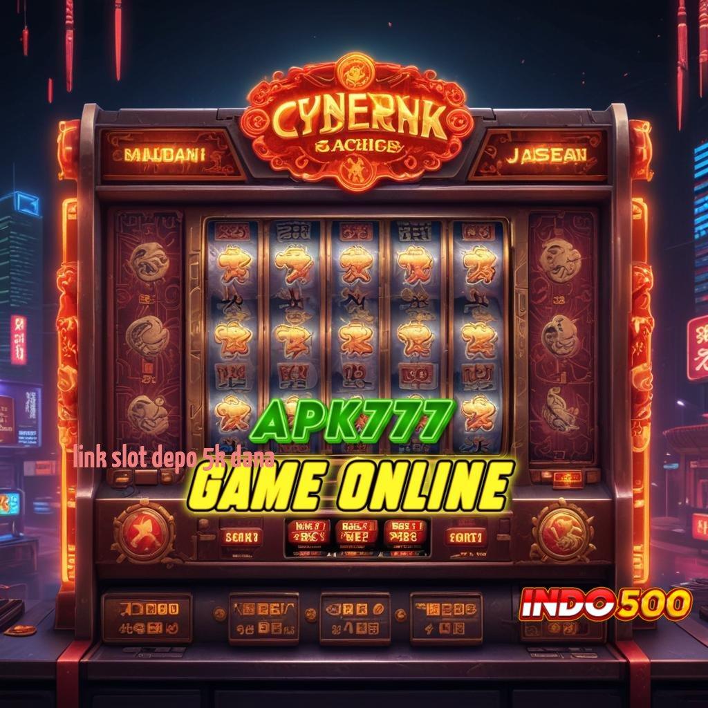 LINK SLOT DEPO 5K DANA 💥 Teknologi Baru Mahasiswa Dengan Modal Penuh Kepastian