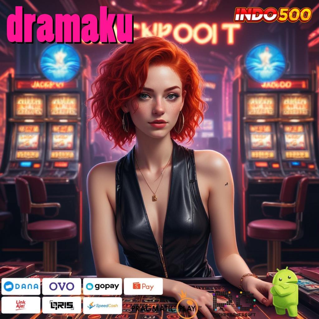 DRAMAKU Event Menarik Dengan WD Kilat Dan Bonus Gacor