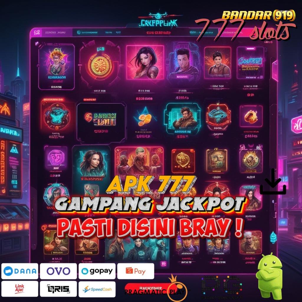 777 SLOTS # rejeki nomplok jackpot