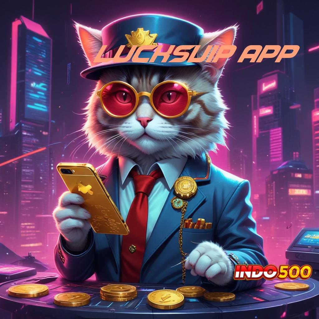 LUCKSVIP APP 🧡 rancangan sistem penghubung interface ekosistem pola