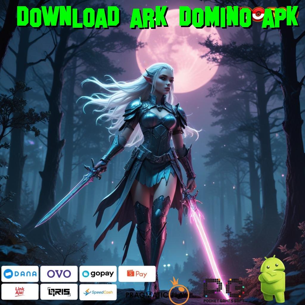 DOWNLOAD ARK DOMINO APK Putar Keberuntungan Download Apk Slot Maxwin Terbaru untuk Android