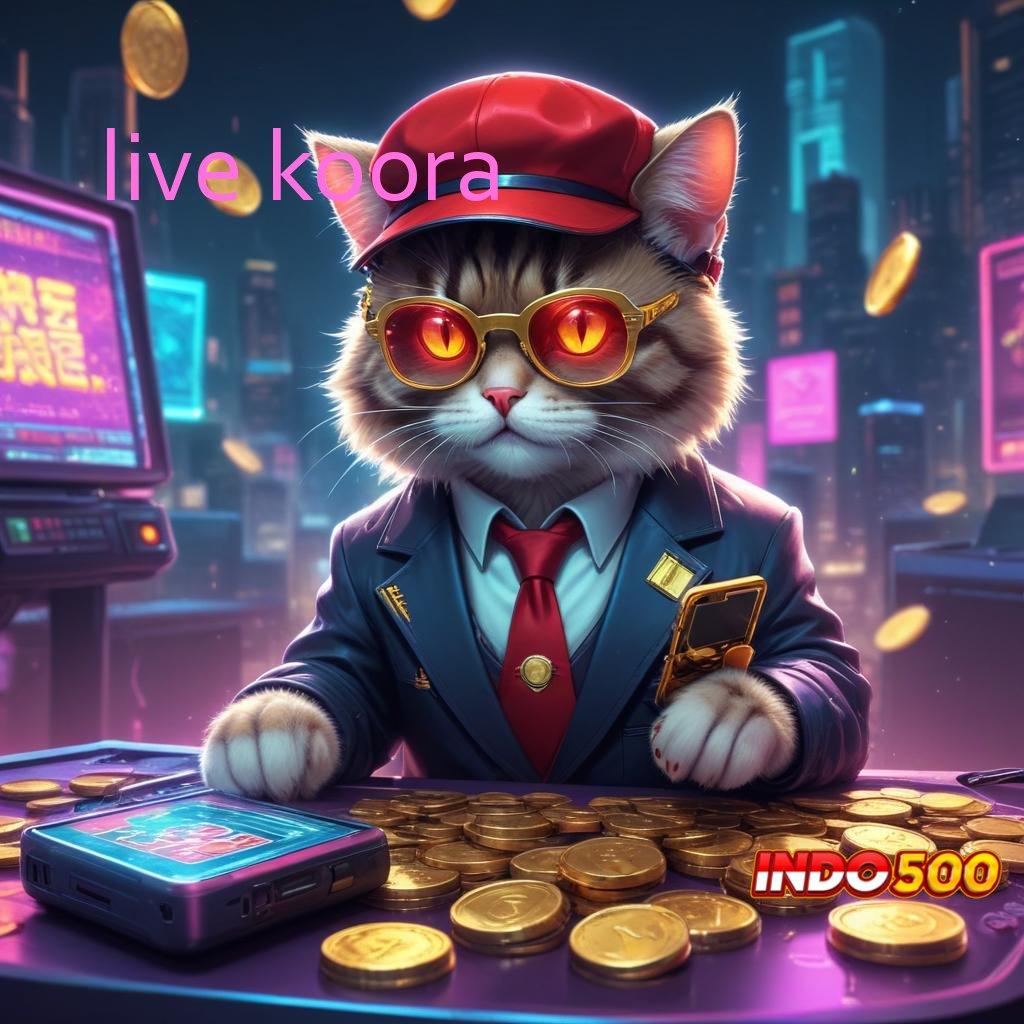 LIVE KOORA juara slot keberuntungan datang bertubi-tubi