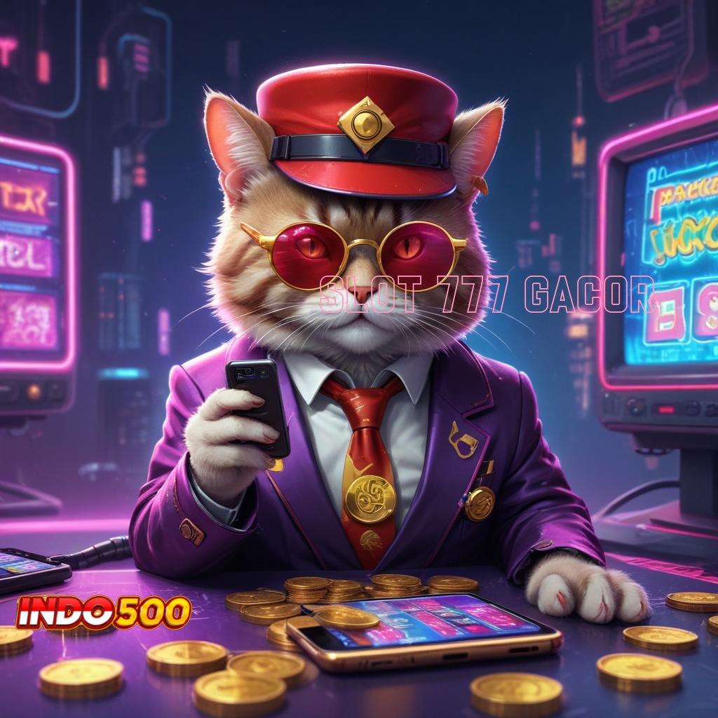 SLOT 777 GACOR ⇏ infrastruktur dasar basis sistem kerja arena lingkungan digital