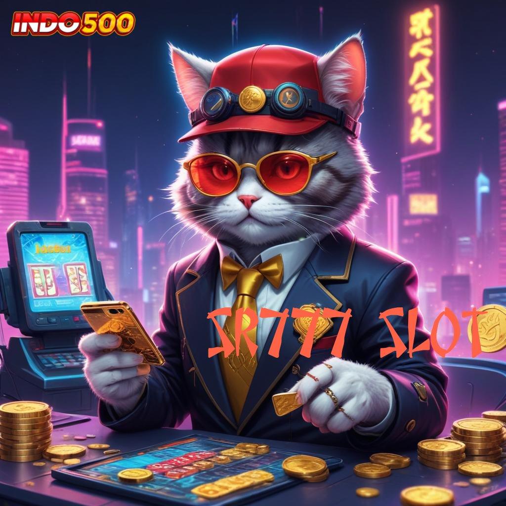 SR777 SLOT daftar agen online bisa cuan pisan