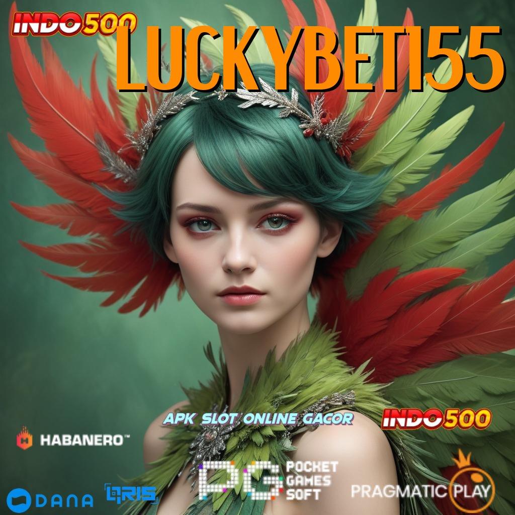 LUCKYBET155 🔥 Slot Terbaru Dengan Deposit Minimal 10k