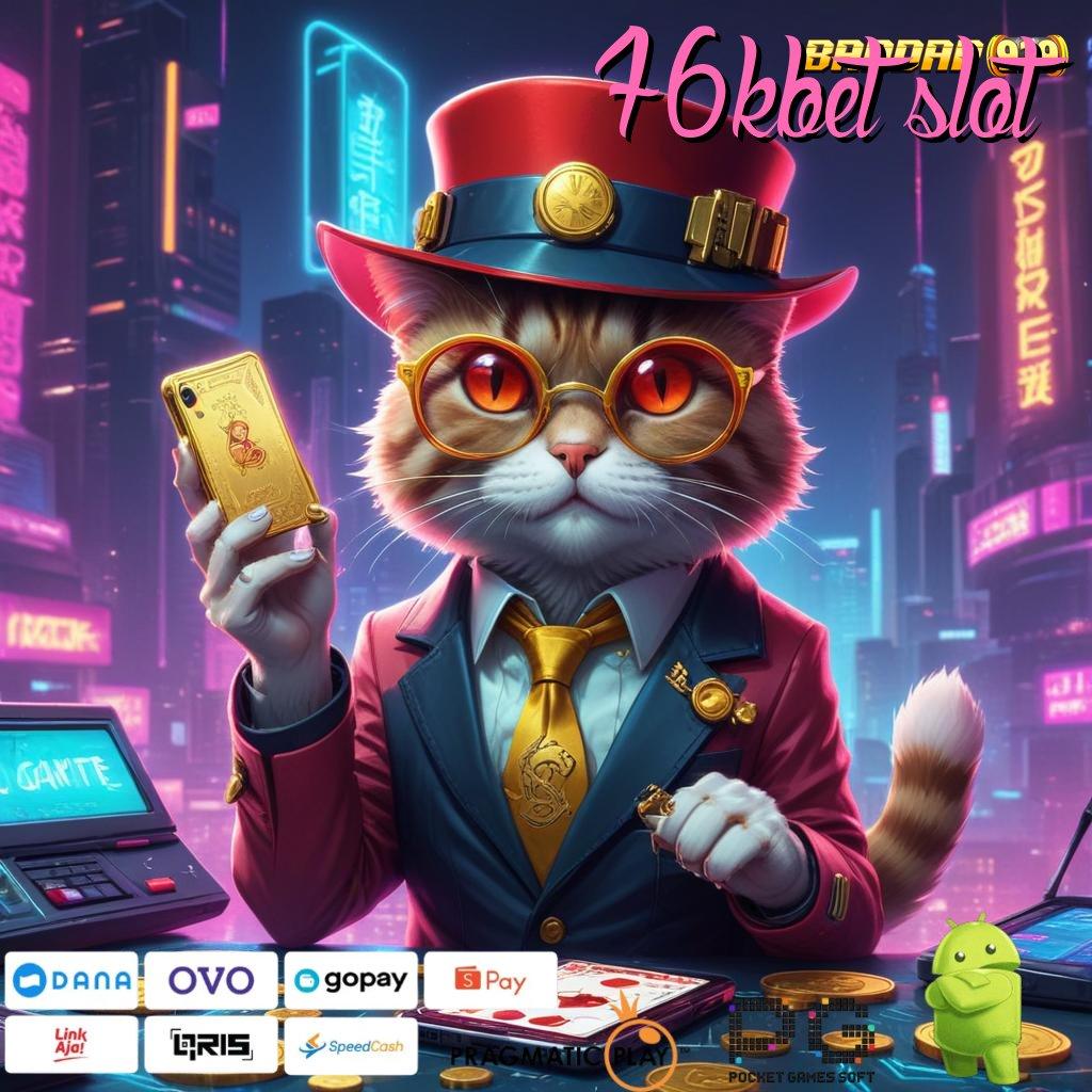 76KBET SLOT @ WD Cepat Mudah Dapatkan Prestasi