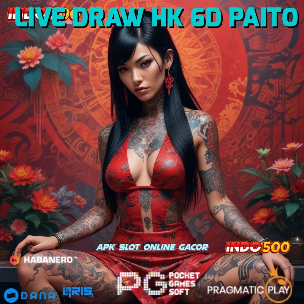 LIVE DRAW HK 6D PAITO > Teknologi Modern Unduh Langsung Bonus Gampang WD