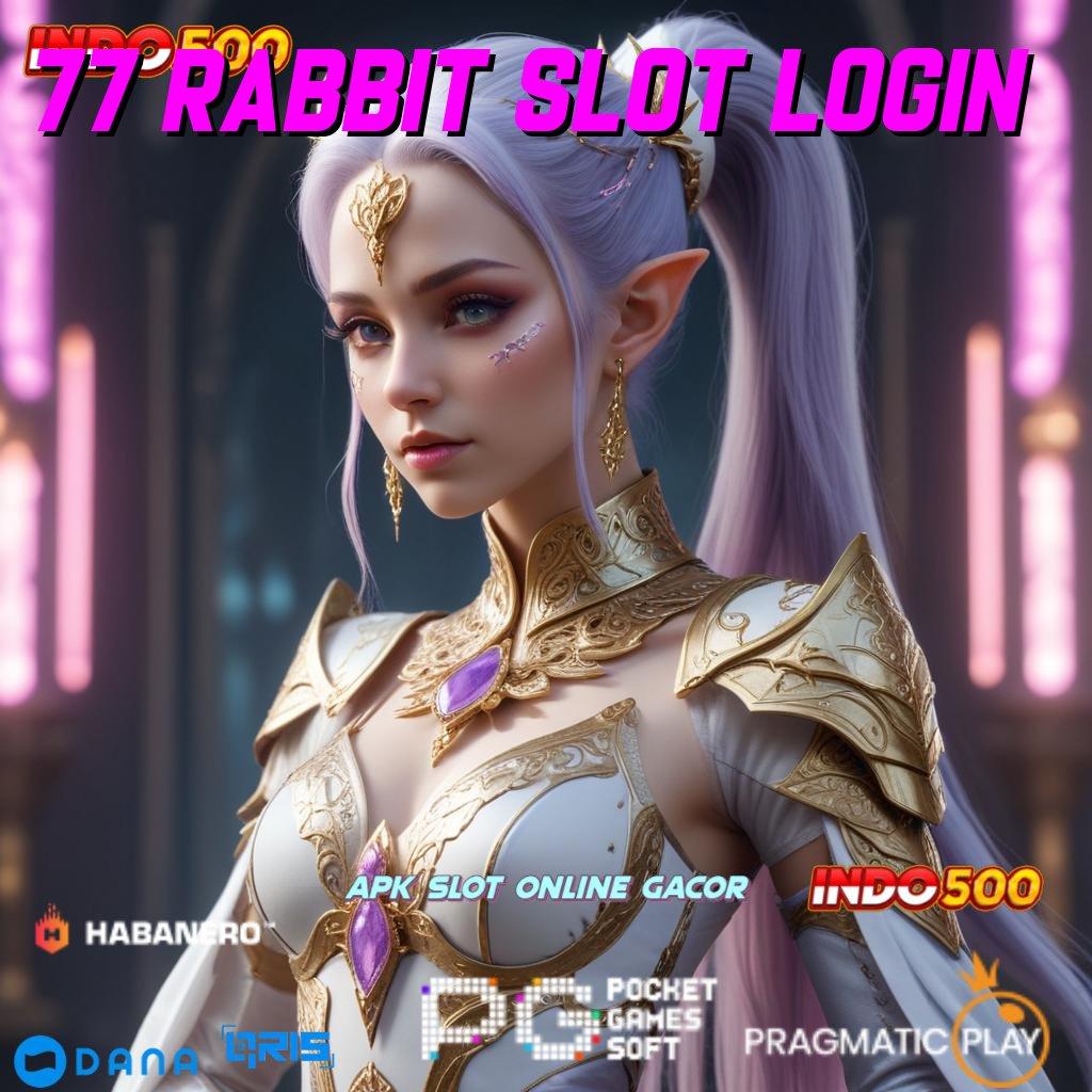 77 Rabbit Slot Login