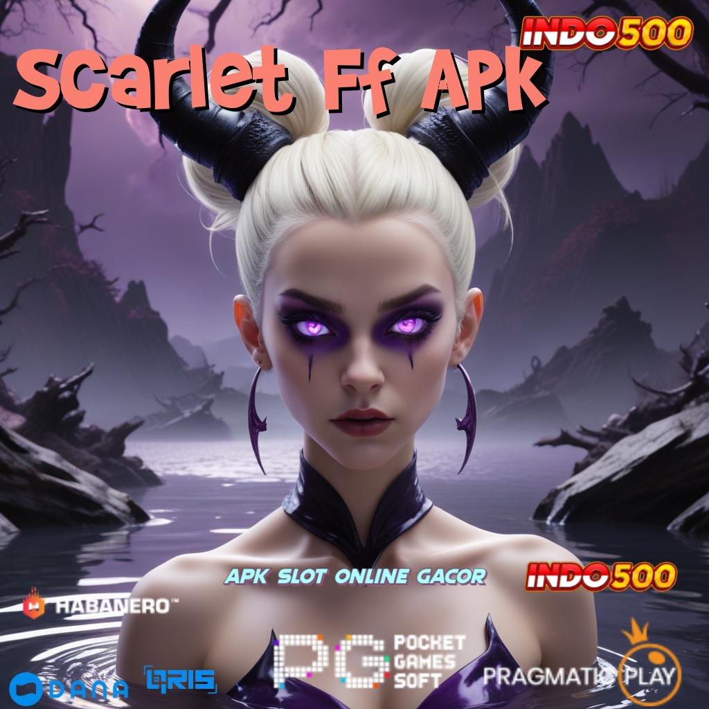 Scarlet Ff Apk