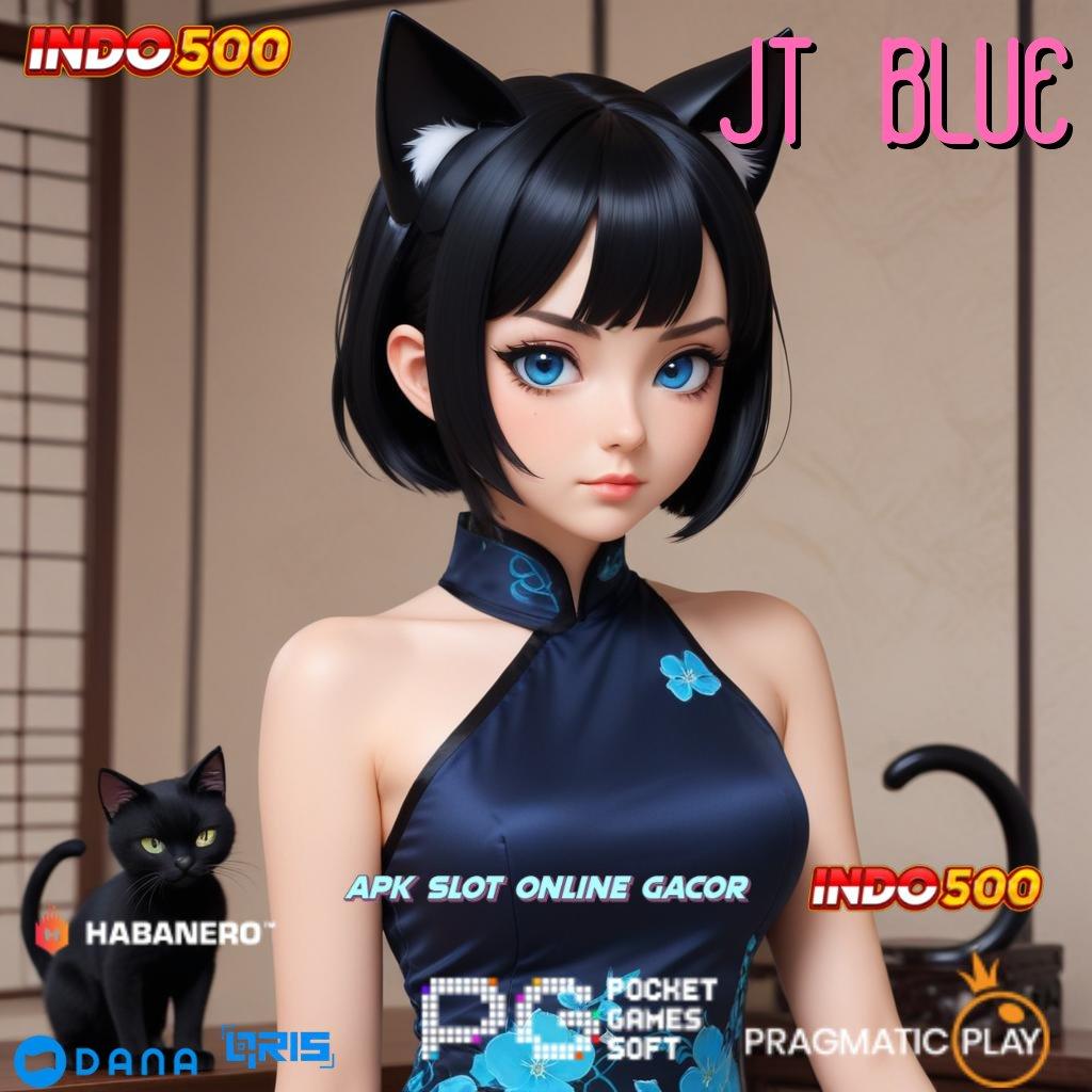 JT BLUE 🎮 Dp Dana 10 000 Permainan Yang Mendukung Semua Fitur