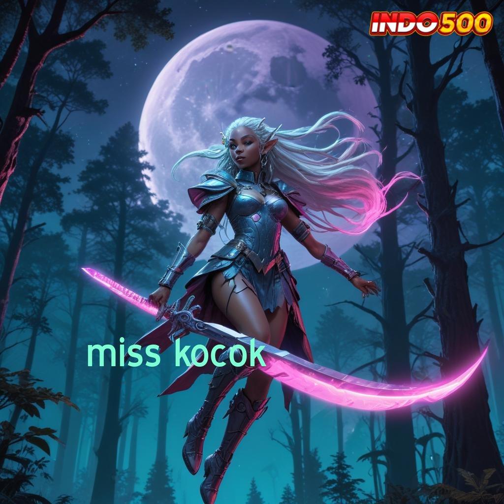 MISS KOCOK | Bonus Besar APK Android iOS Tempat