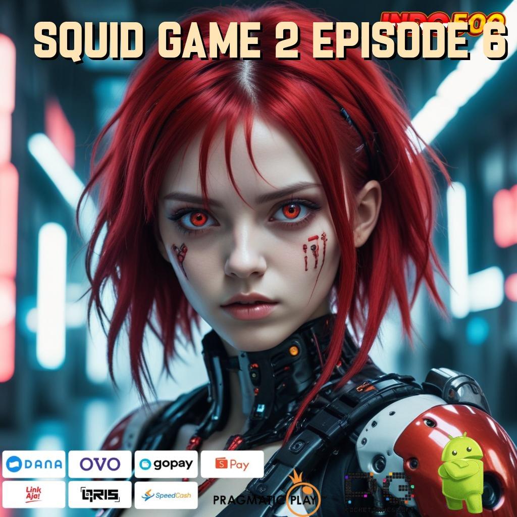 SQUID GAME 2 EPISODE 6 Paket Kaya Spesial untuk Pemain Baru yang Aktif