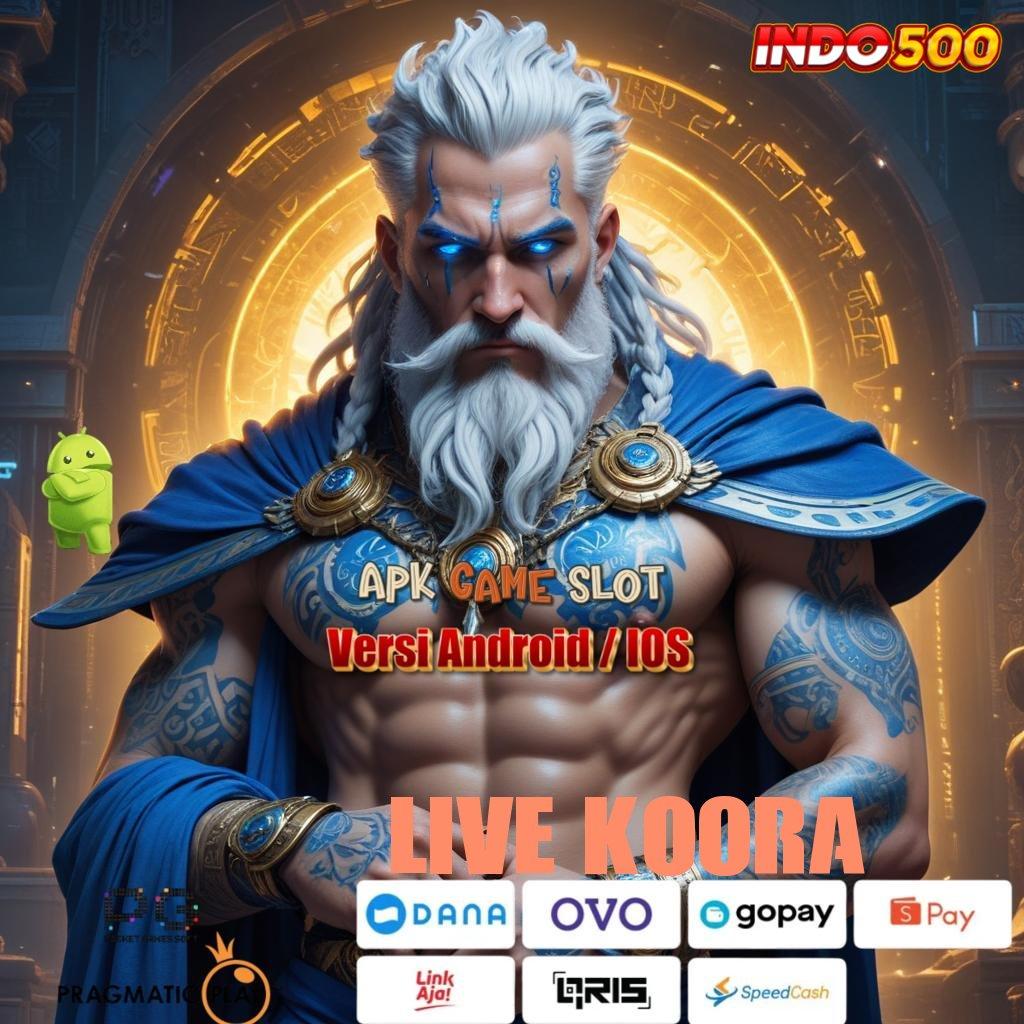 LIVE KOORA 🎮 teratas pertama keuntungan nyata berkembang ganda