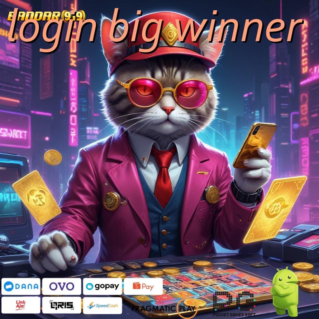 LOGIN BIG WINNER | promo code tidak ada kekalahan dana