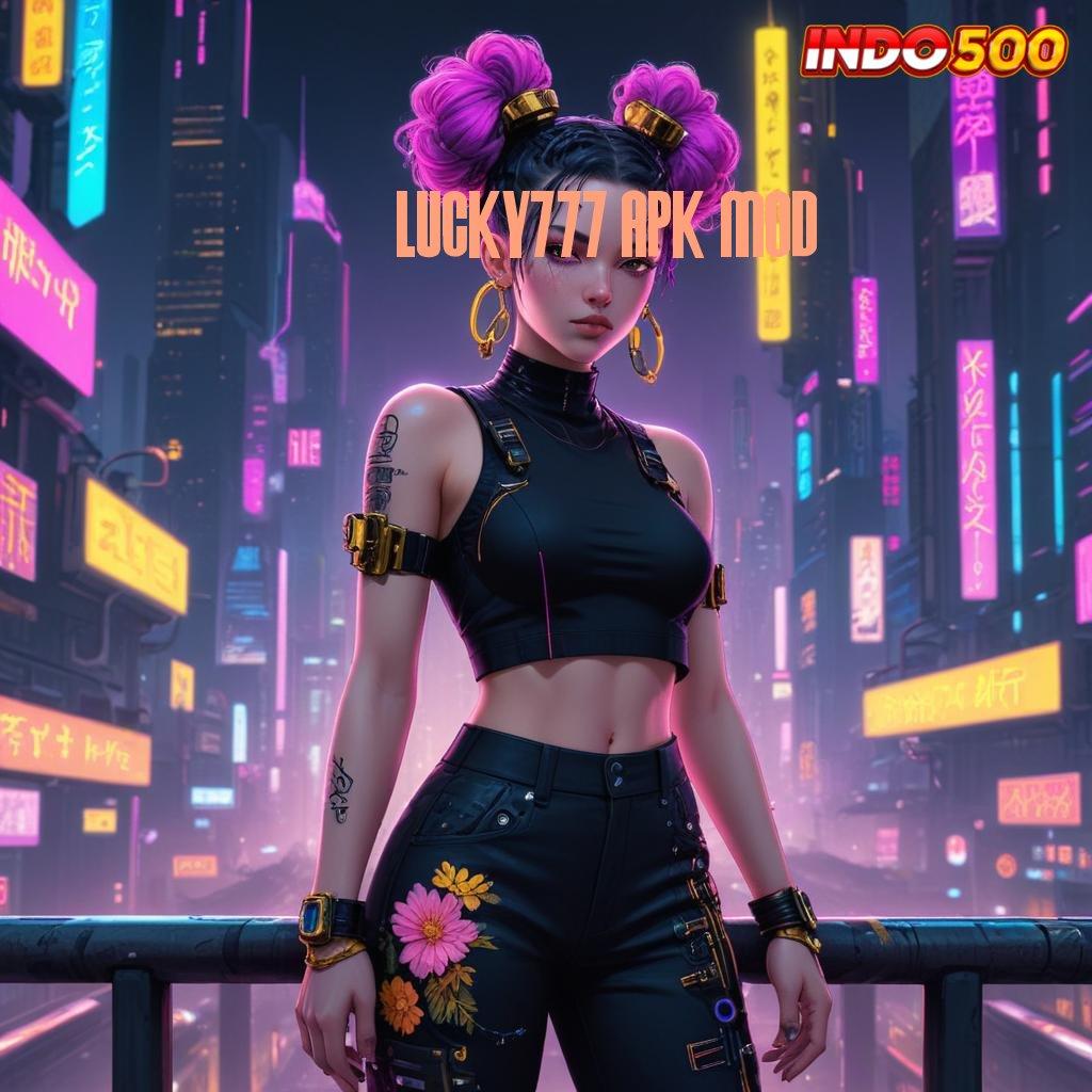 LUCKY777 APK MOD mengoptimalkan pasti mendapatkan penghargaan